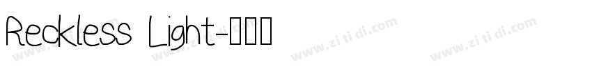 Reckless Light字体转换